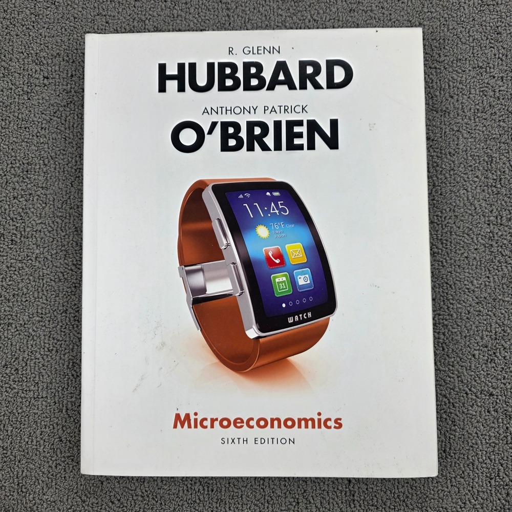 Pearson Microeconomics‎ Textbook Hubbard O'Brien 6th Edition White Paperback 6E